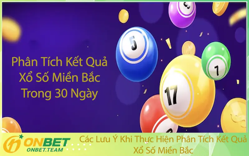 Các Lưu Ý Khi Thực Hiện Phân Tích Kết Quả Xổ Số Miền Bắc
