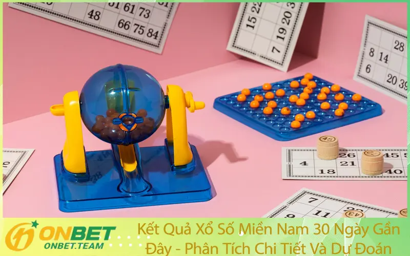 Kết Quả Xổ Số Miền Nam 30 Ngày Gần Đây - Phân Tích Chi Tiết Và Dự Đoán