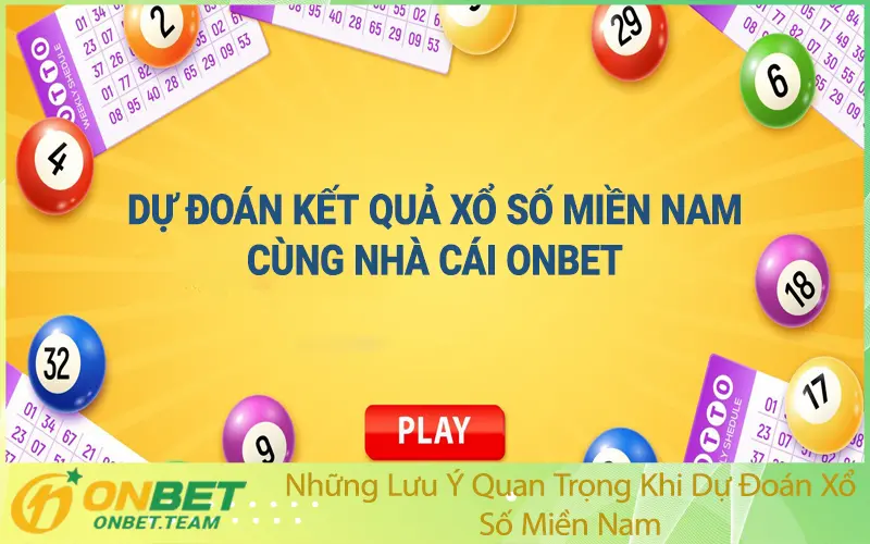 Những Lưu Ý Quan Trọng Khi Dự Đoán Xổ Số Miền Nam